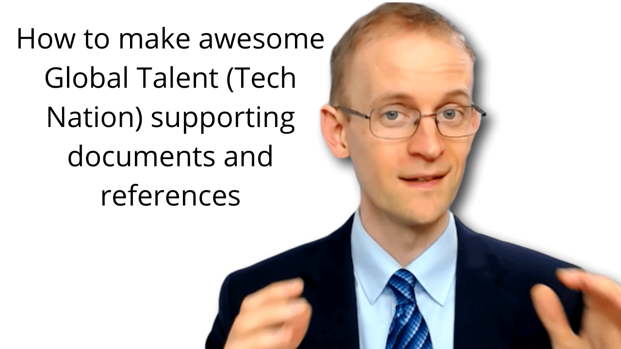 040 How to make awesome Global Talent (Tech Nation) supporting documents and references