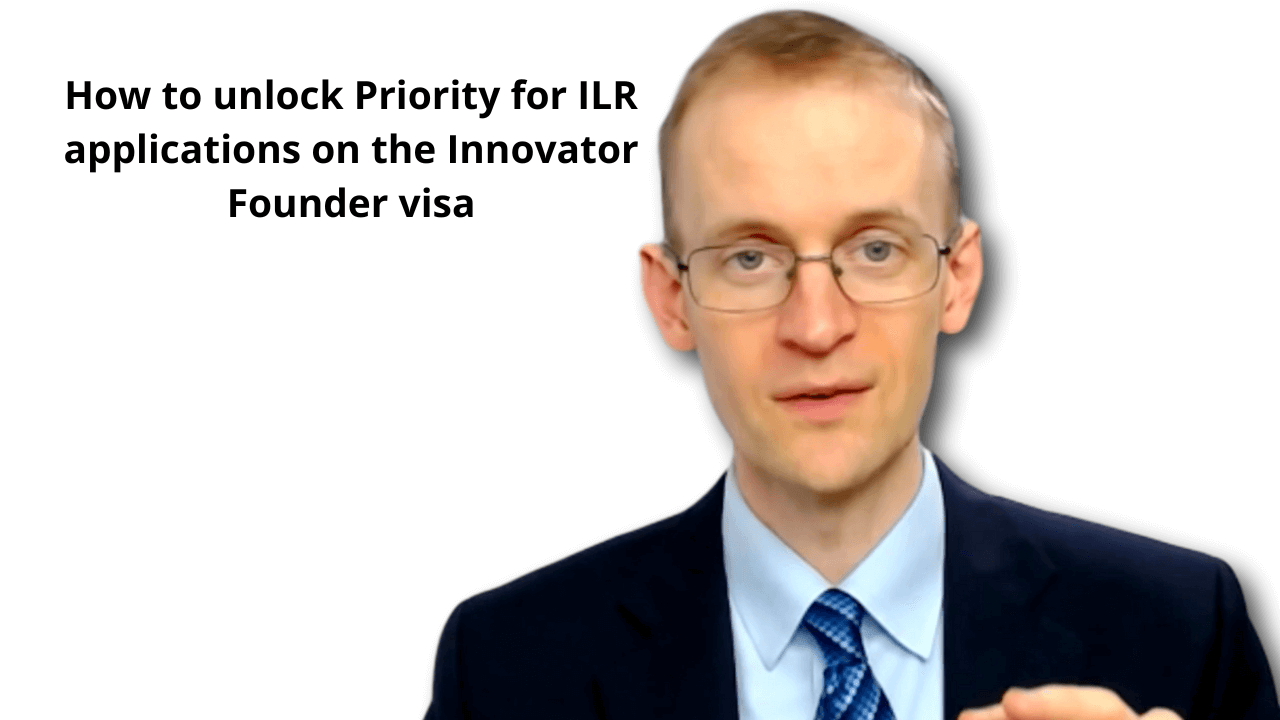 059 How to unlock Priority for ILR applications on the Innovator Founder visa
