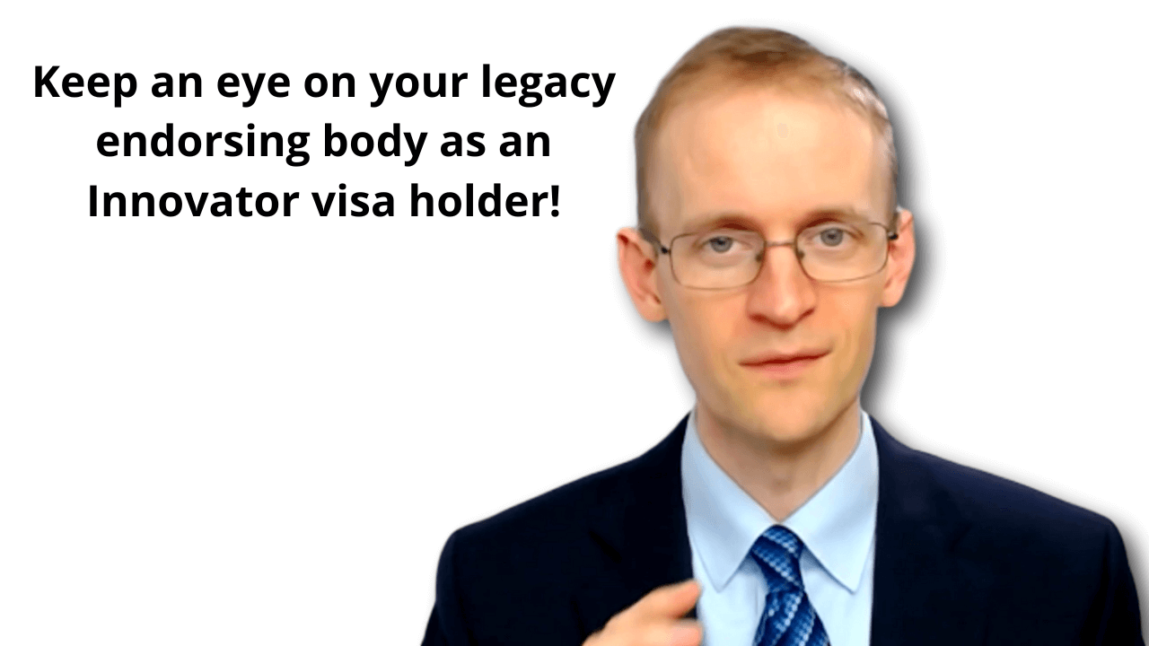 066 HORIZONTAL Keep an eye on your legacy endorsing body as an Innovator visa holder!