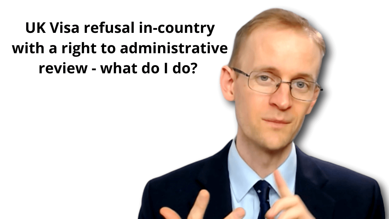 071 UK Visa refusal in-country with a right to administrative review - what do I do_