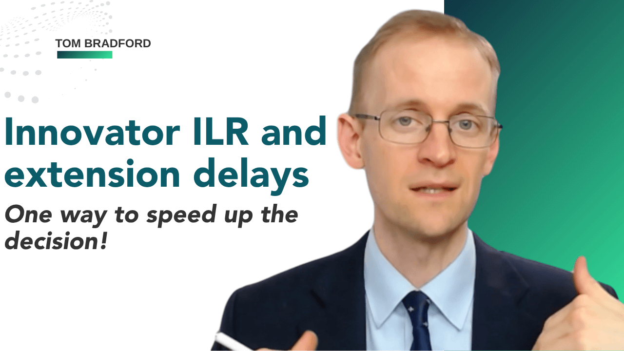Innovator ILR and extension DELAYS - one way to speed up the decision!