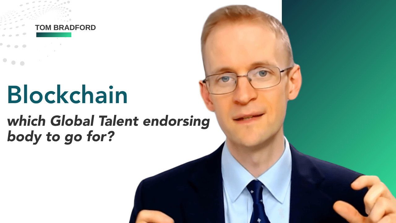 099 - Blockchain - which Global Talent endorsing body to go for